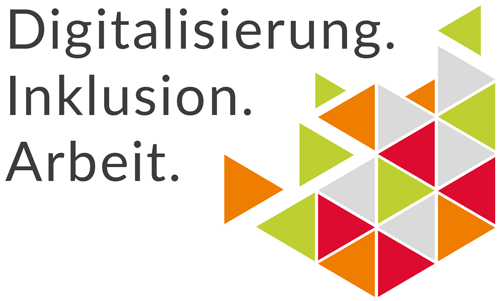 Digitalisierung. Inklusion. Arbeit.